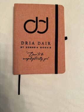 Dria Dair by Kendria Godair "Dare to be Unapologetically You" Notebook Journal